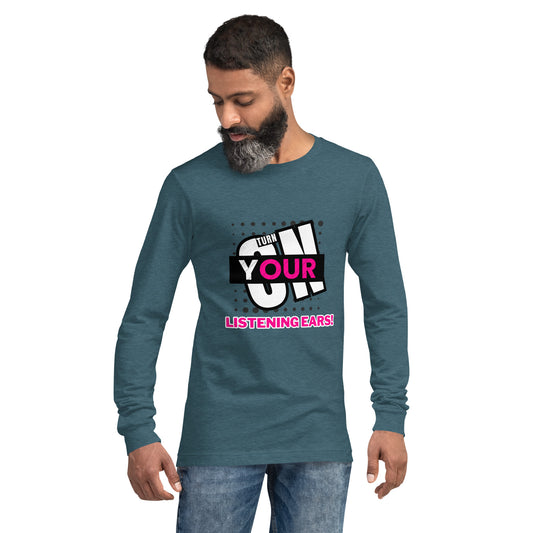 Listening Ears! (Unisex Long Sleeve Tee)