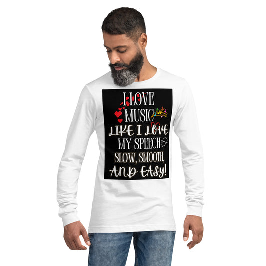 New I Love My Speech! (Unisex Long Sleeve Tee)