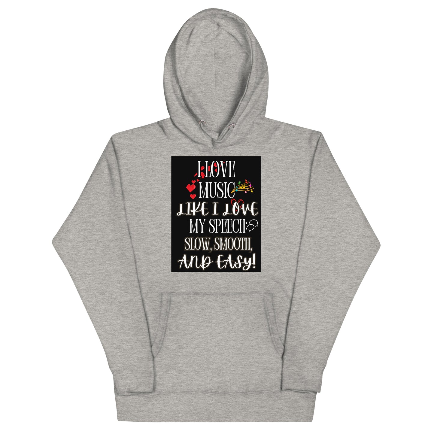 "New" I Love My Speech (Unisex Hoodie)