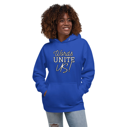 Words Unite Us! (Unisex Hoodie)