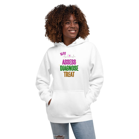 Assess Diagnose Treat! (Unisex Hoodie)