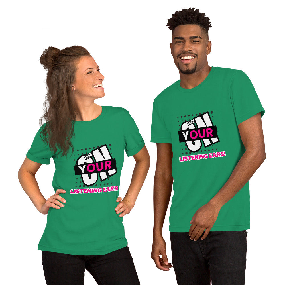 Listening Ears! (Unisex T-Shirt)